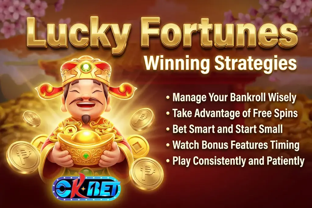 Winning Strategies of Lucky Fortunes