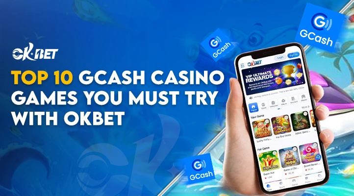 top 10 gcash casino games to try with okbet games
