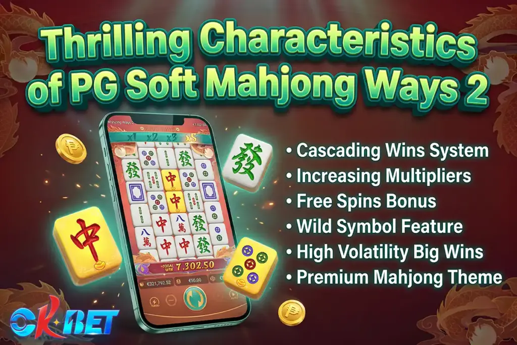 Characteristics of PG Soft Mahjong Ways 2