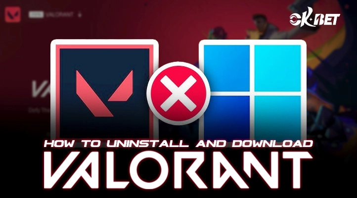 how to uninstall valorant and how to download valorant