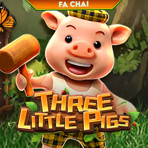 fa chai three little pigs