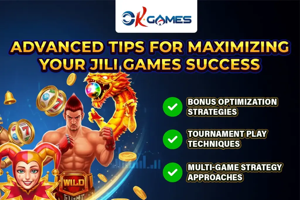 Advanced Tips for Maximizing Your JILI Games Success