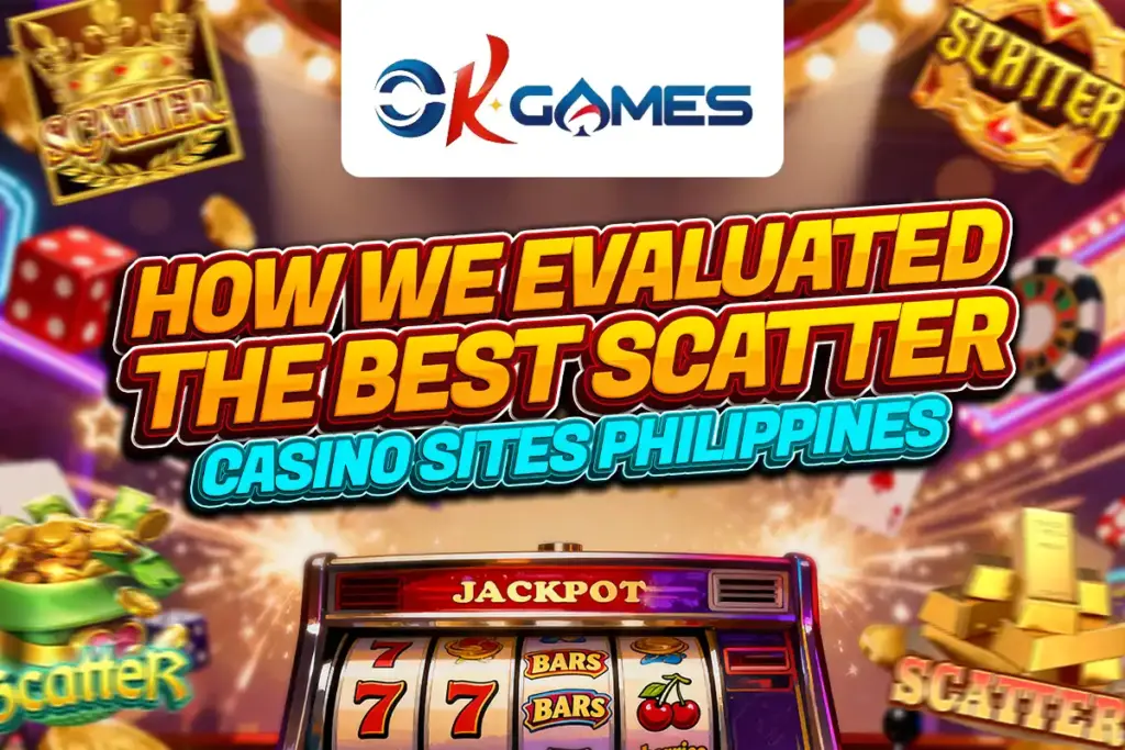 How We Evaluated the Best Scatter Casino Sites Philippines