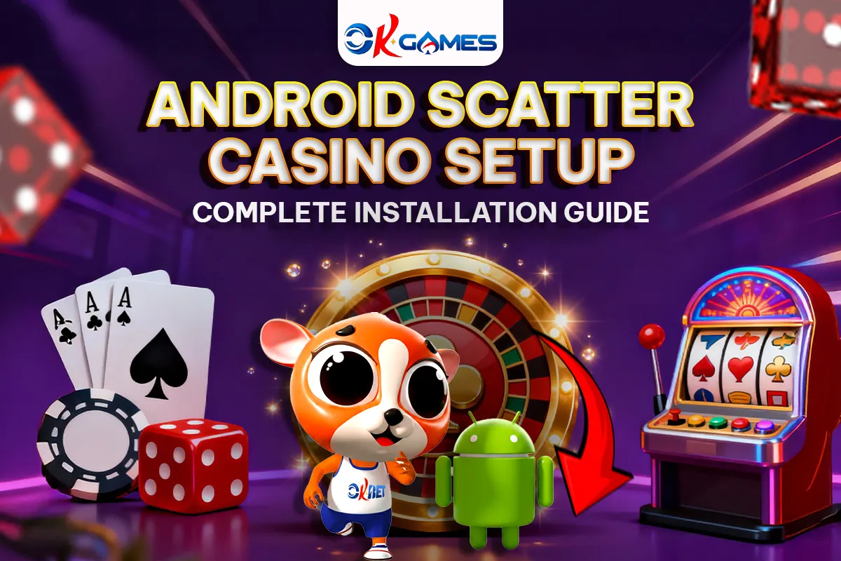 Android Scatter Casino Setup Complete Guide