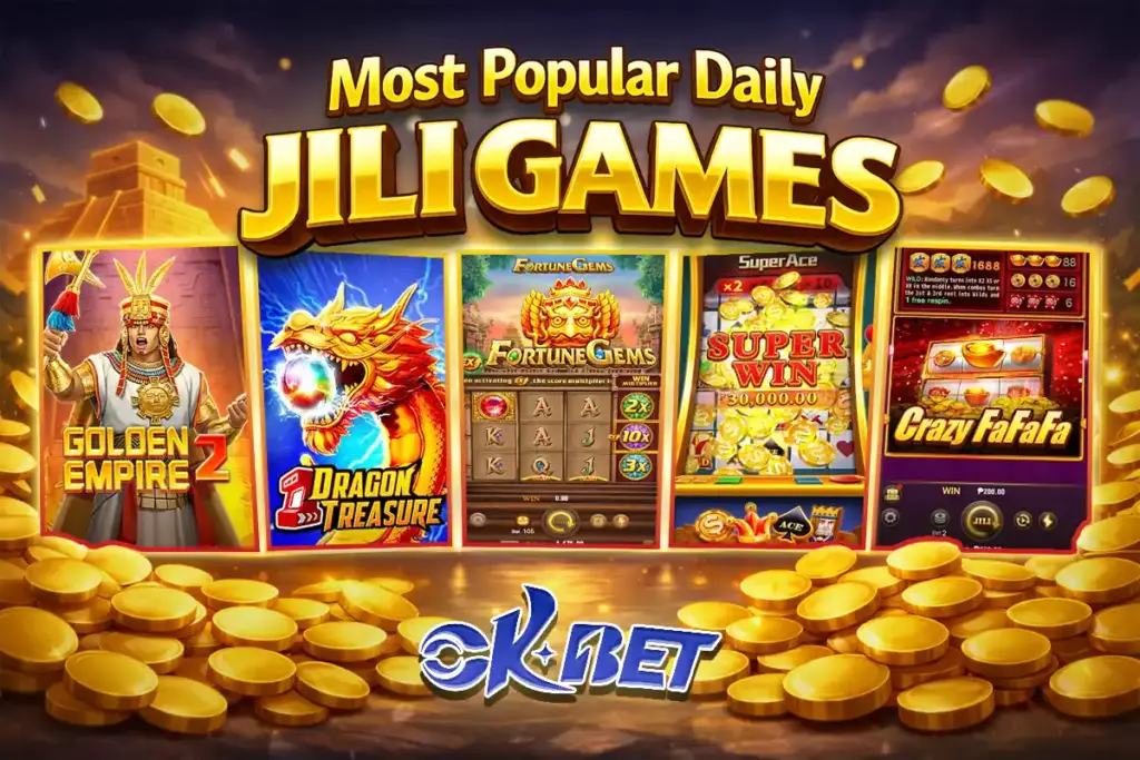 Most Popular Daily Jili Games at OKBet