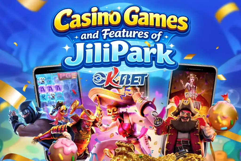 Casino Games and Features of Jilipark