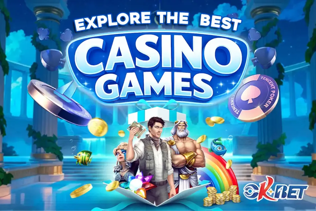 Explore the Best Casino Games