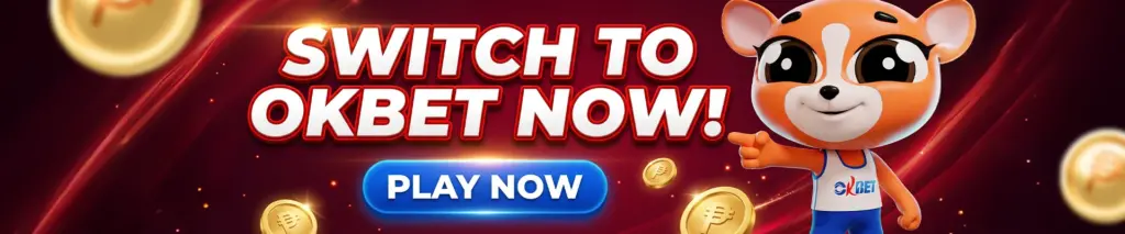 Switch To OKBet NOW!1