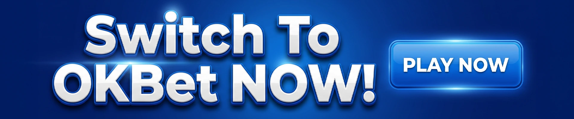 Switch To OKBet NOW!1 (2)