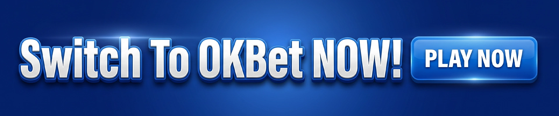 Switch To OKBet NOW!3 (1)