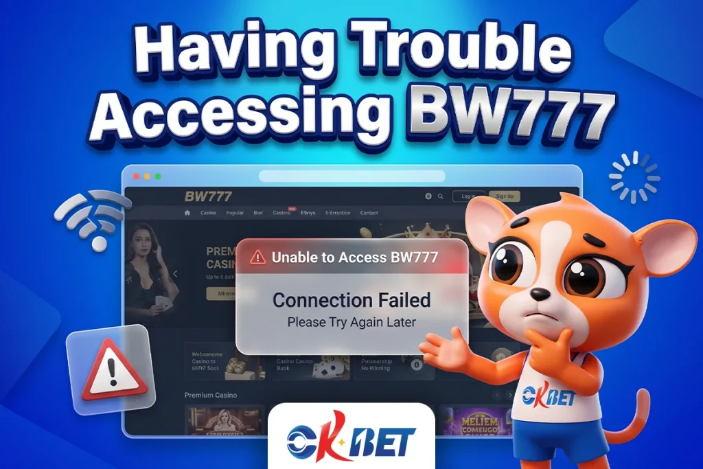 Having Trouble Accessing BW777